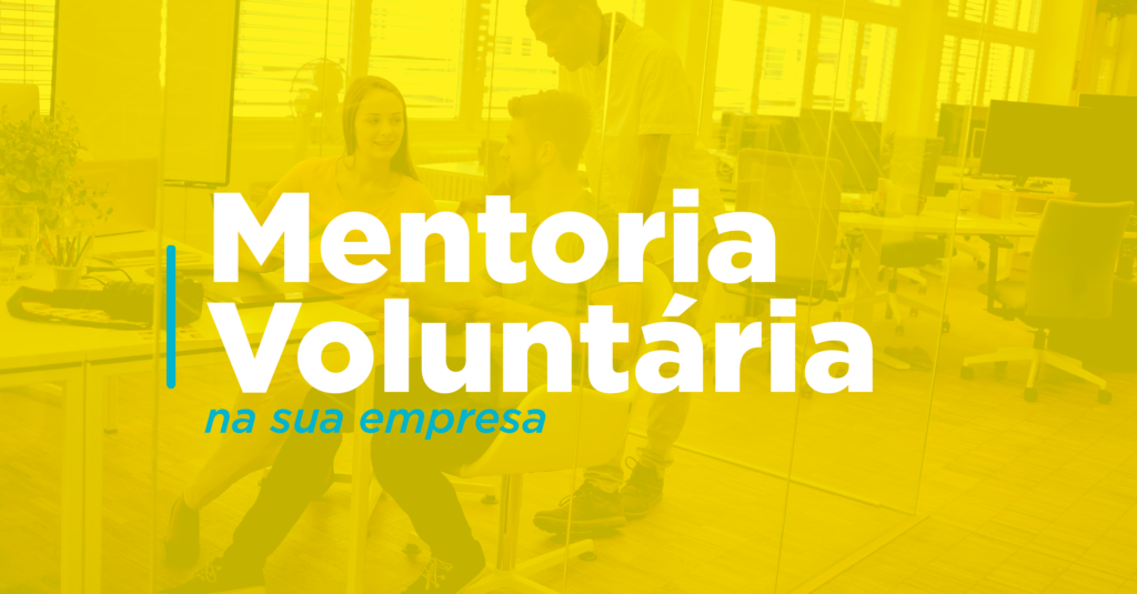 mentoria voluntária na empresa